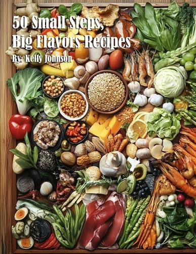 Cover image for 50 Small Steps, Big Flavors Recipes