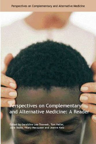 Cover image for Perspectives on Complementary and Alternative Medicine: A Reader: A Reader