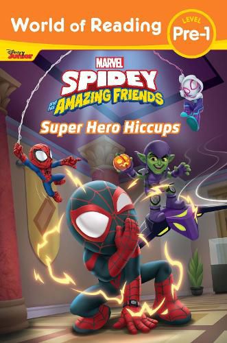 Cover image for World of Reading: Spidey and His Amazing Friends Super Hero Hiccups