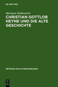 Cover image for Christian Gottlob Heyne und die Alte Geschichte