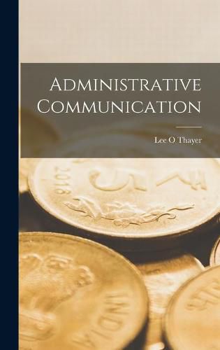 Cover image for Administrative Communication