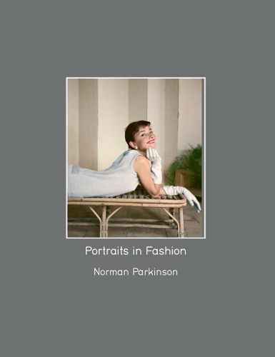 Cover image for Portraits in Fashion: Norman Parkinson