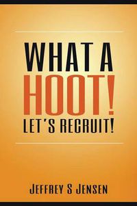 Cover image for What A Hoot! Let's Recruit!