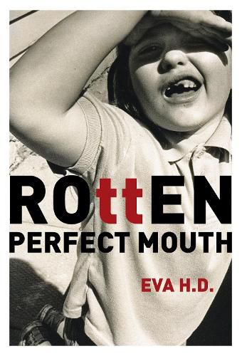 Cover image for Rotten Perfect Mouth