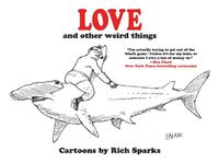Cover image for Love and Other Weird Things