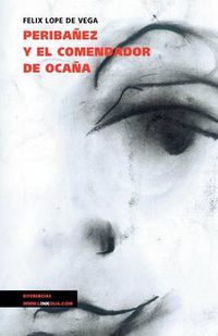 Cover image for Peribanez Y El Comendador de Ocana