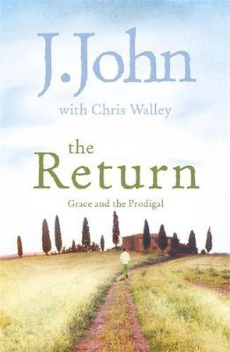 The Return: Grace and the Prodigal