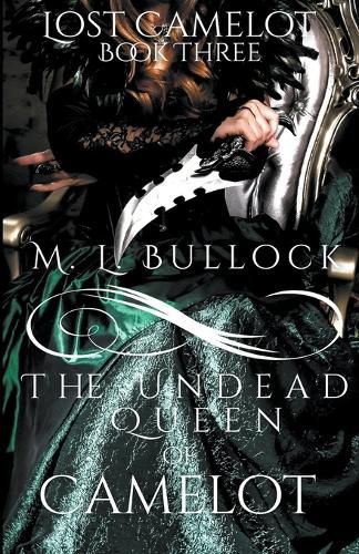 The Undead Queen of Camelot