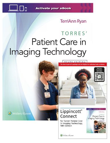 Cover image for Torres' Patient Care in Imaging Technology 10e Lippincott Connect Print Book and Digital Access Card Package