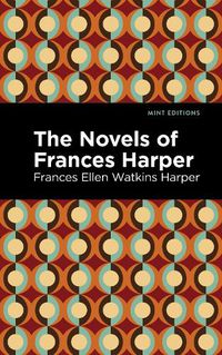 Cover image for The Novels of Frances Harper