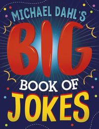 Cover image for Michael Dahl's Big Book Of Jokes