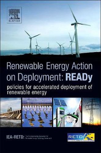 Cover image for READy: Renewable Energy Action on Deployment: policies for accelerated deployment of renewable energy