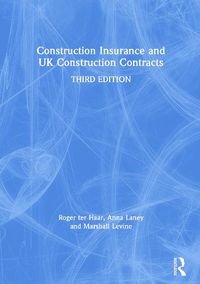 Cover image for Construction Insurance and UK Construction Contracts