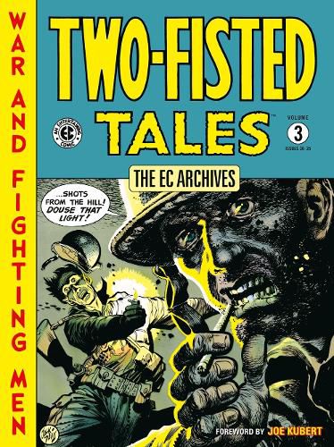 Cover image for The EC Archives: Two-Fisted Tales Volume 3