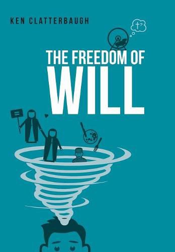 Cover image for The Freedom of Will