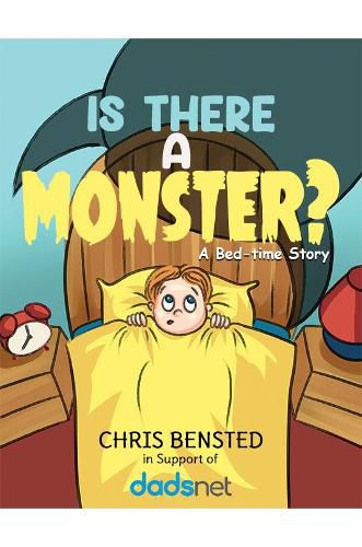 Cover image for Is There a Monster?: A Bed-time Story