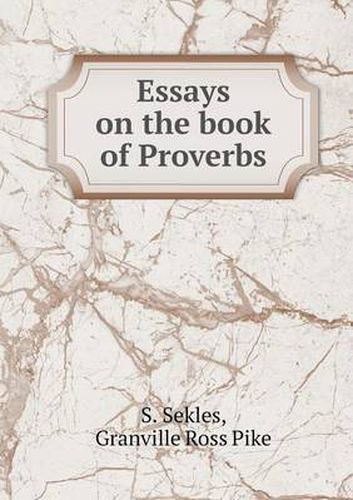 Cover image for Essays on the book of Proverbs