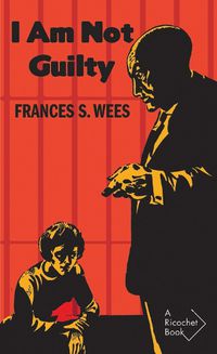 Cover image for I Am Not Guilty