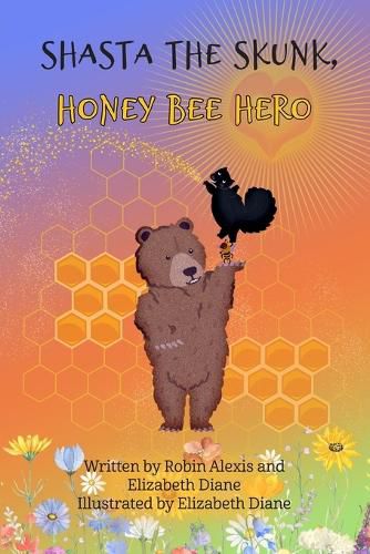 Cover image for Shasta the Skunk, Honey Bee Hero