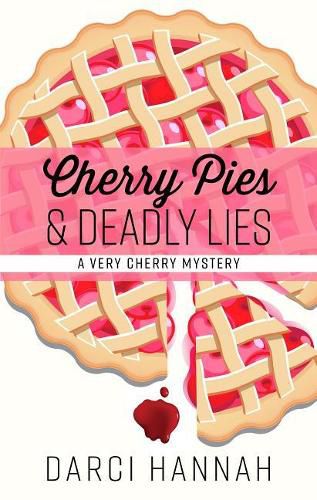 Cover image for Cherry Pies & Deadly Lies