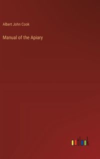 Cover image for Manual of the Apiary