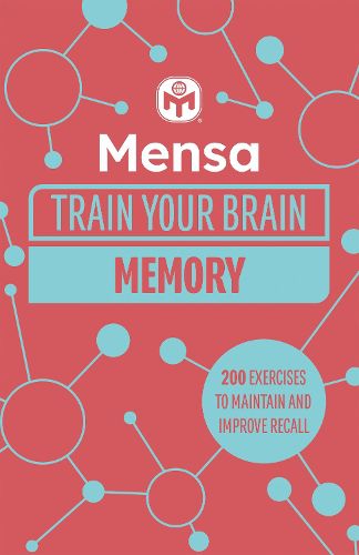 Cover image for Mensa Train Your Brain - Memory: 200 puzzles to unlock your mental potential