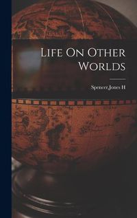 Cover image for Life On Other Worlds