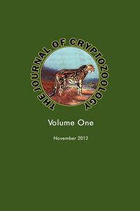 Cover image for THE Journal of Cryptozoology: Volume One