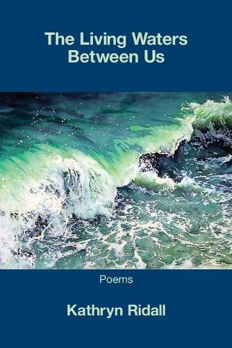 Cover image for The Living Waters Between Us