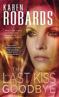 Cover image for The Last Kiss Goodbye: A Novel