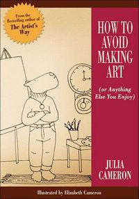 Cover image for How to Avoid Making Art (Or Anything Else You Enjoy)