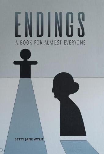 Cover image for Endings: A Book For Almost Everyone