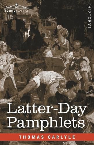 Cover image for Latter-Day Pamphlets