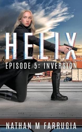 Cover image for Helix: Episode 5 (Inversion)