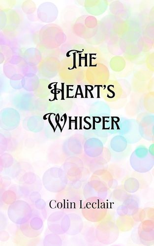 The Heart's Whisper