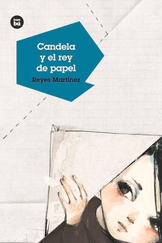 Cover image for Candela Y El Rey de Papel