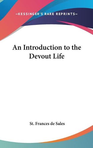 Cover image for An Introduction to the Devout Life