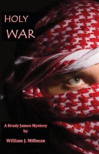 Cover image for Holy War: A Brady James Mystery