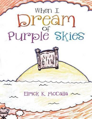 Cover image for When I Dream of Purple Skies