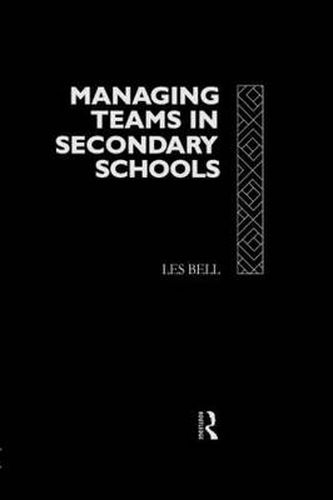 Cover image for Managing Teams in Secondary Schools