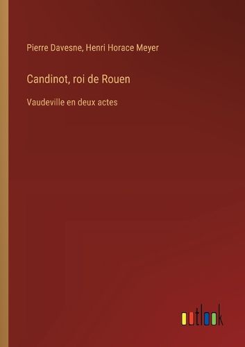 Cover image for Candinot, roi de Rouen