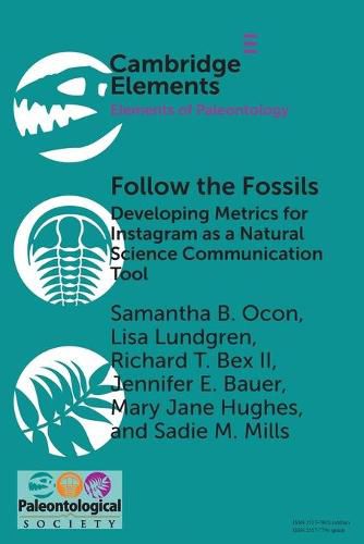 Follow the Fossils: Developing Metrics for Instagram as a Natural Science Communication Tool