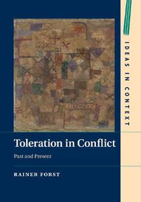 Cover image for Toleration in Conflict: Past and Present