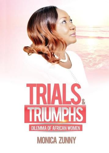 Cover image for Trials and Triumphs: Dilemma of African Women