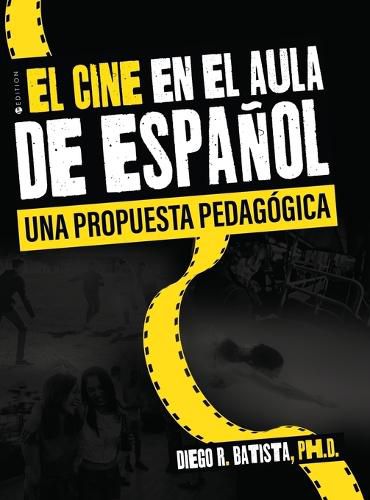 Cover image for El cine en el aula de espanol: una propuesta pedagogica