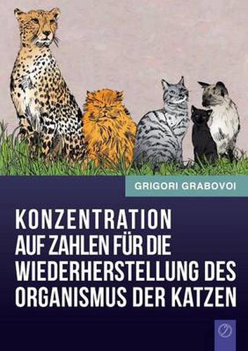 Cover image for Konzentration Auf Zahlen Fur Die Wiederherstellung Des Organismus Der Katzen (German Edition)