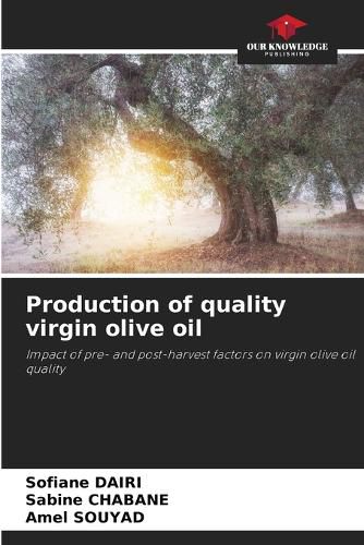 Cover image for Production of quality virgin olive oil