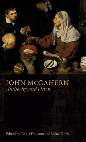 John Mcgahern: Authority and Vision