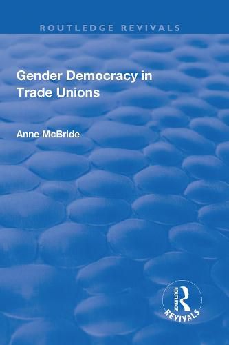 Cover image for Gender Democracy in Trade Unions