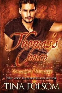 Cover image for Thomas's Choice (Scanguards Vampires #8)